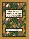 Cover image for Chez Panisse Café Cookbook